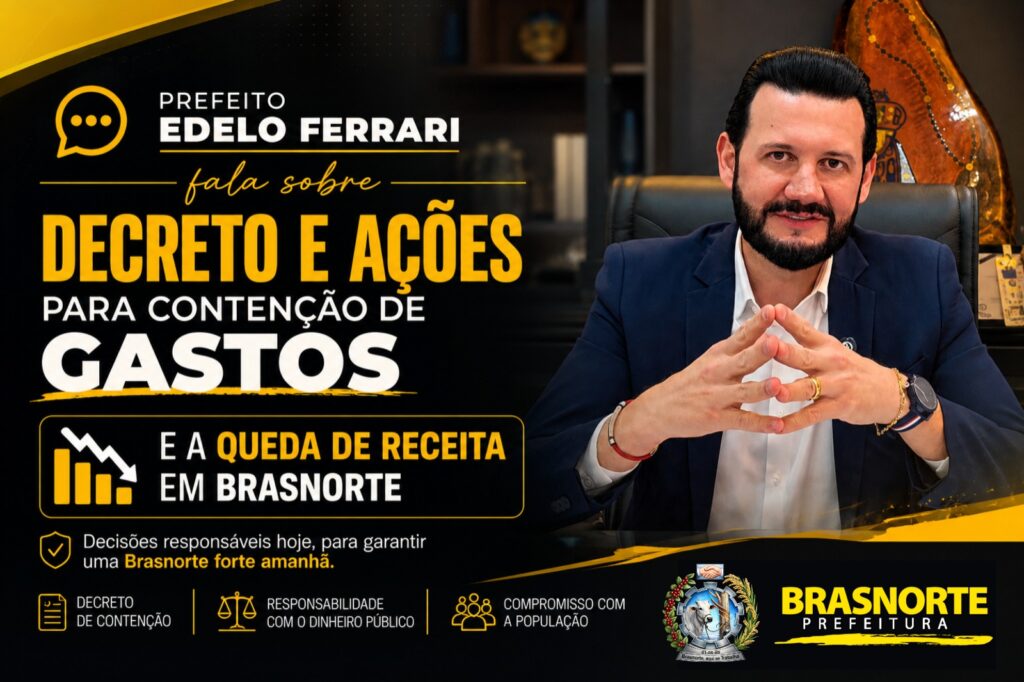 Brasnorte adota medidas para conter gastos e manter equilíbrio das contas públicas
