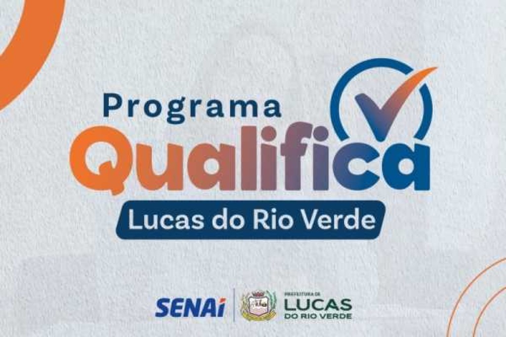 Prefeitura abre vagas para cursos gratuitos de qualificação em Lucas do Rio Verde