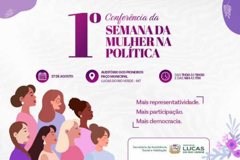 Lucas do Rio Verde realiza 1ª Conferência da Semana da Mulher na Política